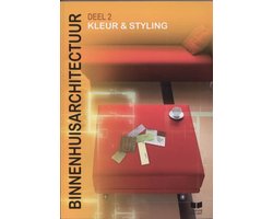 Binnenhuisarchitectuur - Kleur & Styling