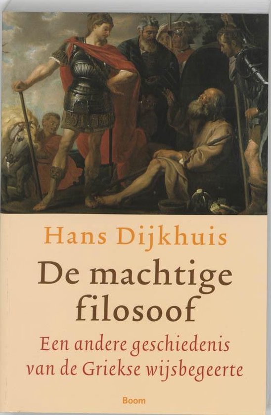 Cover van het boek 'De machtige filosoof' van Hans Dijkhuis