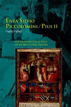 Middeleeuwse studies en bronnen 126 -   Enea Silvio Piccolomini - Pius II(1405-1464)