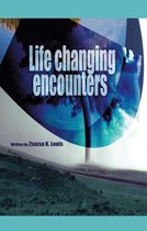 Life-Changing Encounters