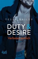 Duty&Desire-Trilogie 2 - Duty & Desire – Verboten sinnlich