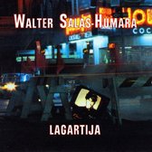 Walter Salas-Humara - Lagartija (CD)