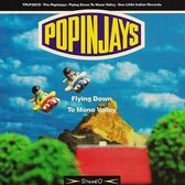 Popinjays - Flying Down To Mono Valley (CD)