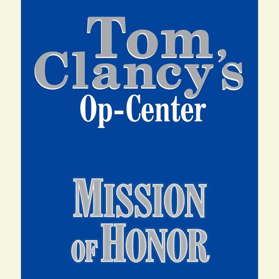 Tom Clancy's Op-Center #9: Mission of Honor - cover