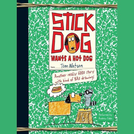 Stick Dog Wants a Hot Dog - cover