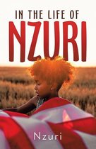 In the Life of Nzuri