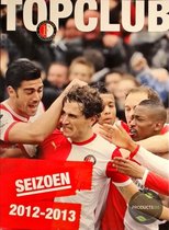 Topclub Feyenoord Seizoen 2012-2013