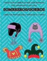 Libro de pintar para ninos de 4-5 anos (Sombreros/gorros)