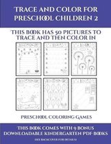 Preschool Coloring Games (Trace and Color for preschool children 2)