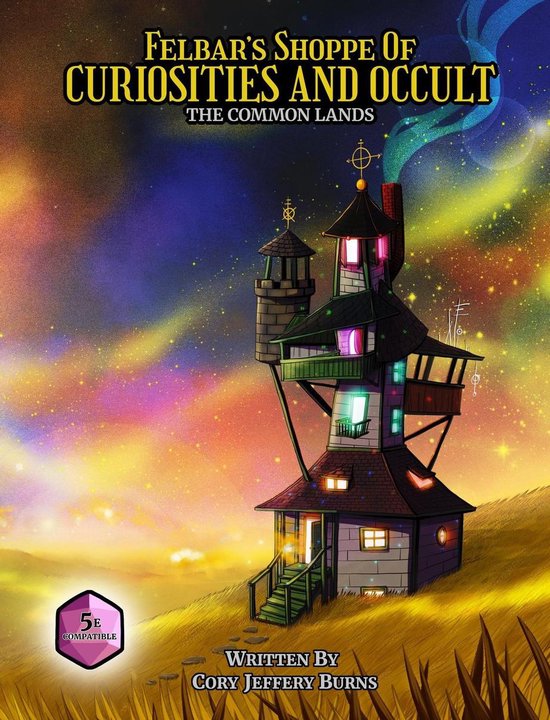 The Common Lands 1 - Felbar's Shoppe of Curiosities and Occu ... - cover
