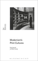 New Modernisms - Modernism's Print Cultures