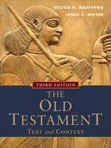 Old Testament: Text and Context, The