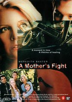 A Mother's Fight