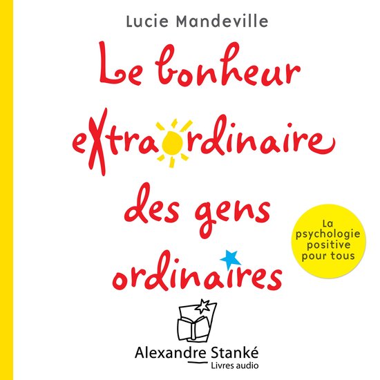 Le bonheur extraordinaire des gens ordinaires - cover