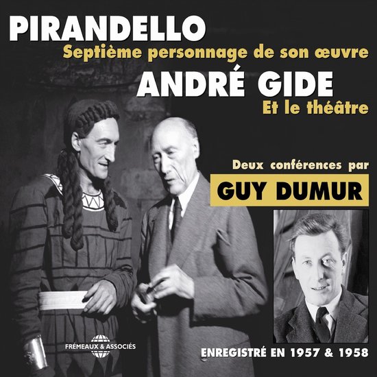 André Gide et le théâtre. Pirandello, septième personnag ... - cover