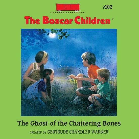 Boxcar Children Mysteries-The Ghost of the Chattering Bones