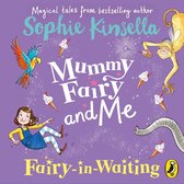 Omslag Mummy Fairy and Me: Fairy-in-Waiting