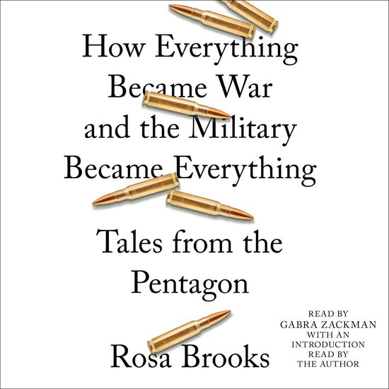 How Everything Became War and the Military Became Everything - cover