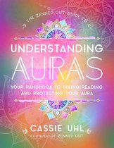 Zenned Out -  The Zenned Out Guide to Understanding Auras