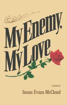 My Enemy, My Love