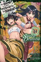 Is It Wrong to Try to Pick Up Girls in a Dungeon? On the Side: Sword Oratoria (manga) 14 - Is It Wrong to Try to Pick Up Girls in a Dungeon? On the Side: Sword Oratoria, Vol. 14 (manga)