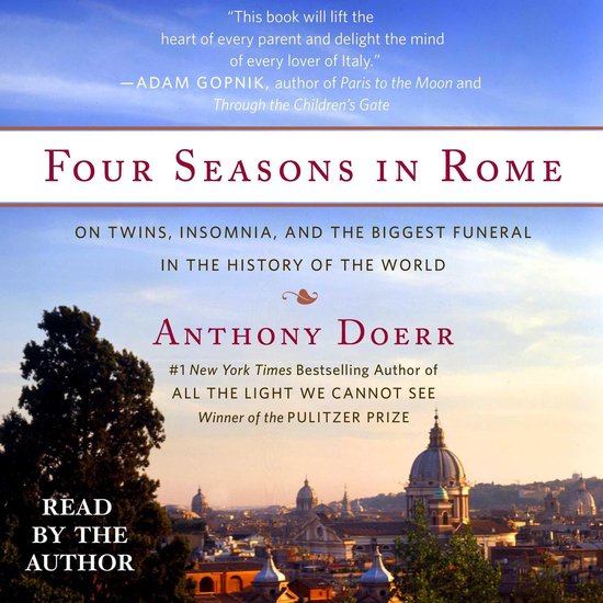 Boekomslag met de titel Vier Seizoenen in Rome, door Anthony Doerr. Een foto van Rome bij zonsondergang.
