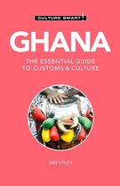 Culture Smart! - Ghana - Culture Smart!