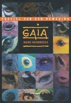 Gaia. Profiel van een beweging
