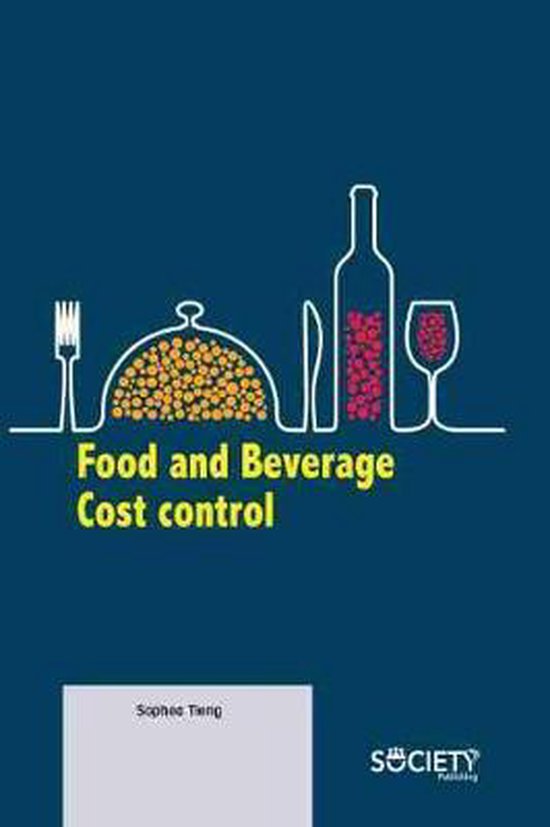 Food and Beverage Cost Control 9781774077887 Sophea Tieng Boeken