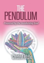 The Pendulum: Powered by the Awakening Soul