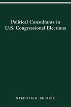Parliaments & Legislatures- Political Consultants in Us Congress Elections