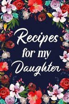 Recipes for My Daughter