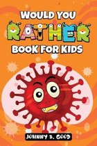 Jokes for Kids Book- Would You Rather Book For Kids
