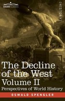 The Decline of the West-The Decline of the West, Volume II