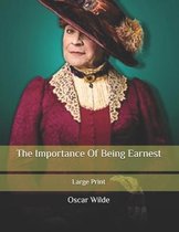 The Importance Of Being Earnest