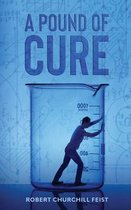 A Pound of Cure