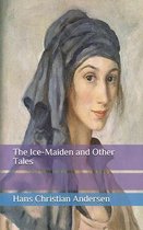 The Ice-Maiden and Other Tales