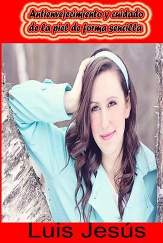 Antienvejecimiento y cuidado de la piel de forma sencilla - cover