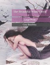 The Beautiful White Devil