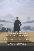 Further Adventures of Sherlock Holmes-The Travels of Sherlock Holmes
