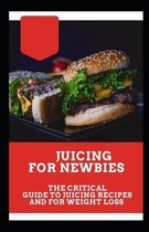 Juicing for Newbies