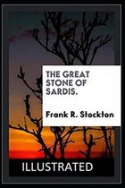 The Great Stone of Sardis Illustrated