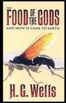 The Food of the Gods and How It Came to Earth Illustrated