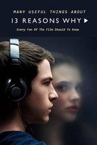 Many Useful Things About 13 Reasons Why