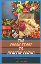 The Fresh Start to Healthy Living
