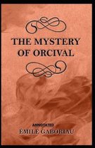 The Mystery of Orcival Annotated