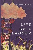 Life on a Ladder