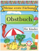 Meine erste Farbung Obstbuch fur Kinder