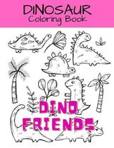 Dino Friends: Dinosaur Coloring Book
