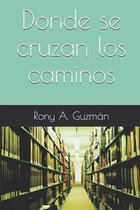 Donde se cruzan los caminos